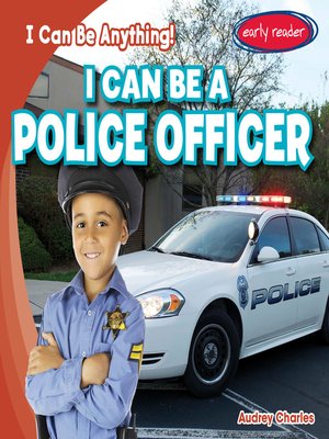 cover image of I Can Be a Police Officer